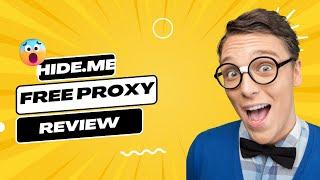 Hide.me Free Proxy Review | A Free Website Unblocker