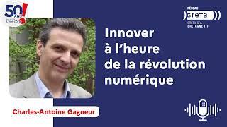 Episode 2 - Innover à l’heure de la révolution numérique