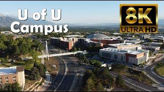 The University of Utah | UofU | 8K Campus Drone Tour