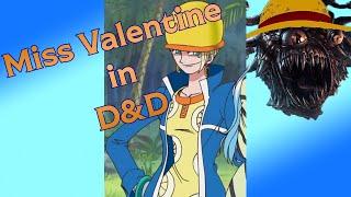 One Piece Monster Manual: Miss Valentine
