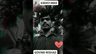 GOVIND NISHAD ji