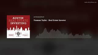 Naaman Taylor - Real Estate Investor