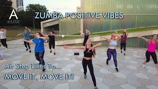 I LIKE TO MOVE IT / ZUMBA POSITIVE VIBES/ DANCE WORKOUT/ AIR STEP AND BEYOND CHOREOGRAPHY 2024