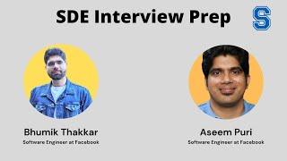 SDE Skills Inteview Prep Insights - by Bhumik and Aseem