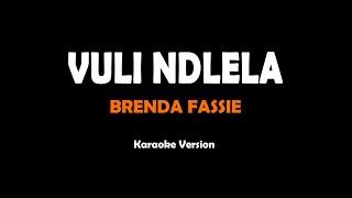 Vuli Ndlela - Brenda Fassie (karaoke version)