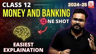 MONEY and BANKING class 12 ONE SHOT | class 12 macroeconomics