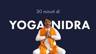 Yoga Nidra - Pratica completa di rilassamento guidato