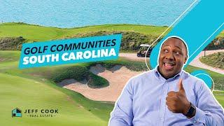 Best Golf Communities in South Carolina