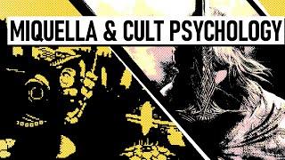 Miquella & Cult Psychology (with A Troubled Maker)