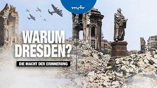 Warum Dresden? – Die Zerstörung Dresdens 1945 und die Macht der Erinnerung | Trailer | MDR