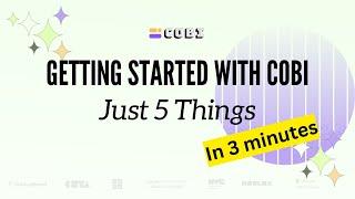 Getting Started with Cobi in 3 minutes