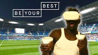 Playing Football In Virtual Reality | Be Your Best