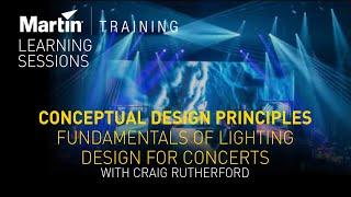 Fundamentals of Lighting Design for Concerts with Craig Rutherford  - Webinar