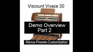 Viscount Classical Organ Vivace 30 Part 2  Menus-Presets-Customization