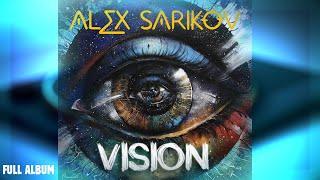 Alex Sarikov - Vision (Full Album)