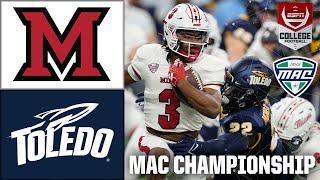 MAC Championship Game: Miami (OH) RedHawks vs. Toledo Rockets | Full Game Highlights