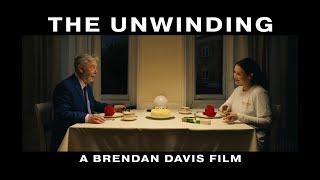 “The Unwinding” - UK short film