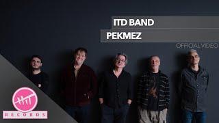 ITD band - Pekmez (OFFICIAL VIDEO)