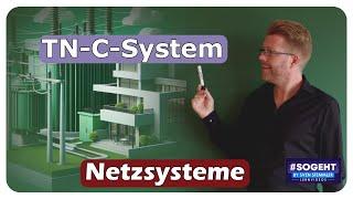 Das TN-C-System verstehen: Ein Leitfaden für Elektrotechniker