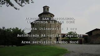 Almenno San Bartolomeo. La rotonda di San Tomé