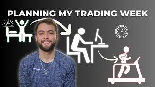 How I plan my Trading Week as a Full Time Trader