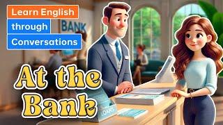 At the Bank | Daily English Conversation | English Listening Skills