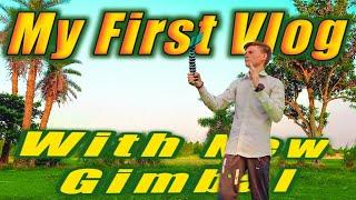 my first vlog with new gimbal  || #vlog || @neeraj maurya Vlogs