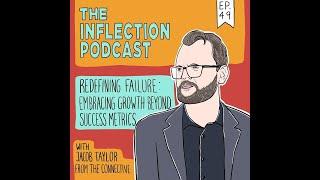 Redefining Failure: Embracing Growth Beyond Success Metrics with Jacob Taylor from The Connective