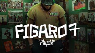 Phyzix - FIGARO 7 (2024)