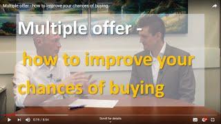 Multiple offer - how to improve your chances of buying