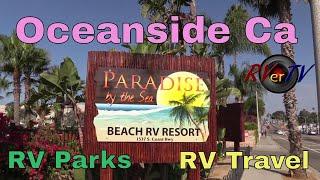 RV Travel To Oceanside California - Paradise By The Sea RV Park - Pacific Ocean - Oceanside RV Park