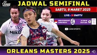 Jadwal Semifinal Orléans Masters Badminton 2025 : Rehan Gloria Vs Korea #OrleansMasters2025