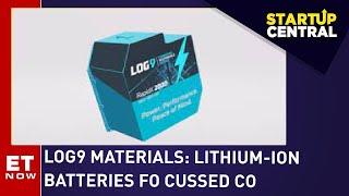 LOG9 Materials: Lithium-Ion Batteries Focussed Co  | Startup Central