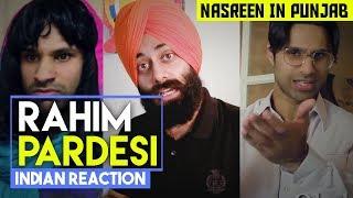 Indian Reacts to Nasreen In Punjab | Rahim Pardesi #129 | Punjabi Reel