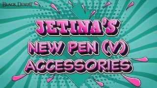 Two PEN (V) Accessories from Jetina | Black Desert