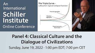 Panel 4: Classical Culture and the Dialogue of Civilizations