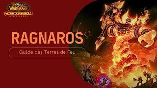 Guide RAGNAROS - les Terres de Feu