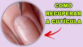 APRENDA CUIDAR DA CUTÍCULA SEM USAR ALICATE