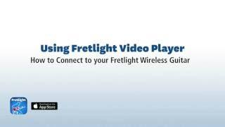 Using the Fretlight Video Player - How to Connect your Fretlight Wireless FG-600 Guitar