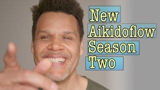 New Aikidoflow Season 2 trailer