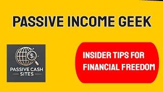 Passive Income Geek - Insider Tips for Financial Freedom