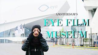 EYE FILM MUSEUM AMSTERDAM | TRAVEL VLOG #41