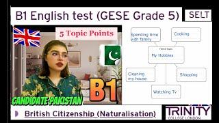 B1 English Test (GESE Grade 5) | SELT British Citizenship| Trinity College London ILR UK