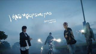 派偉俊 Patrick Brasca & 李浩瑋 Howard Lee【I Hate Myself Sometimes】Official Video