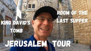 Jerusalem | King David's Tomb & The Room of the Last Supper