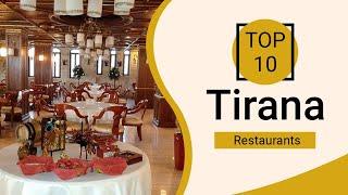 Top 10 Best Restaurants to Visit in Tirana | Albania - English