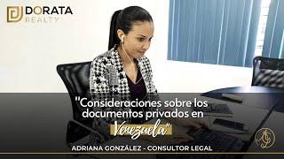 Consideraciones sobre los Documentos Privados en Venezuela - Adriana González - Webinar