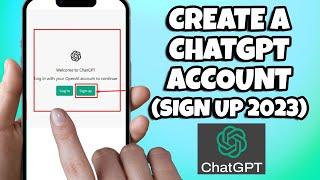 How to Create Chat GPT Account How to Sign Up for ChatGPT in 2023)