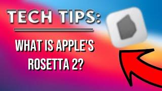 Tech Tips #1 - What is Apple’s Rosetta 2? - #shorts