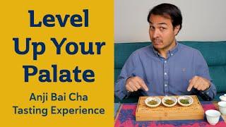 Anji Bai Cha - BLIND TASTING EXPERIENCE. Educate Yourself in this Famous Green Tea.